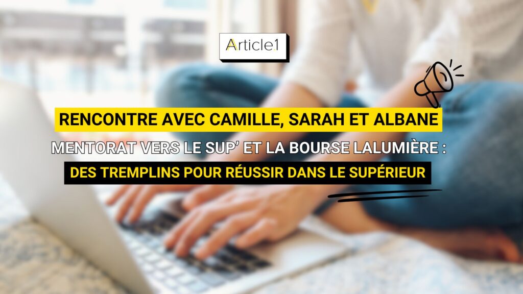Mentorat Vers le Sup' & la bourse Lalumière : des leviers pour réussir dans le supérieur